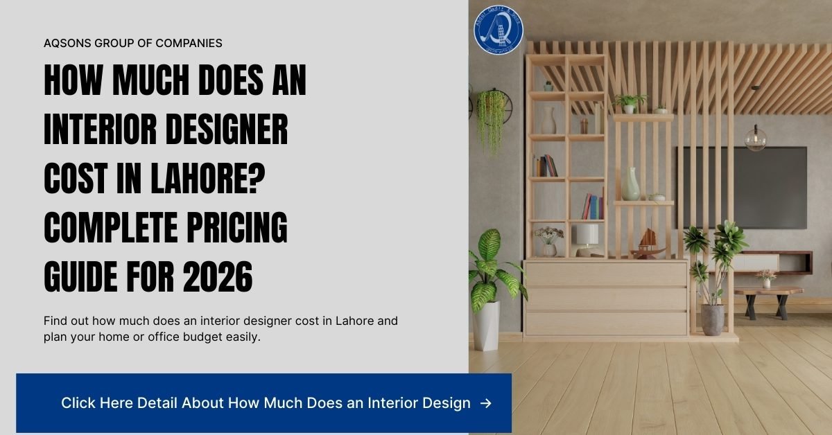 How Much Does An Interior Designer Cost In Lahore? Complete Pricing ...
