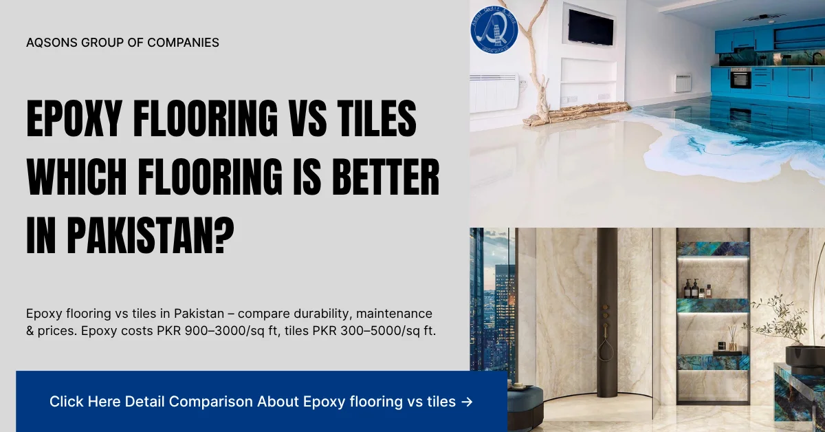 Epoxy Flooring Vs Tiles – Which 1 Flooring Is Better In Pakistan?