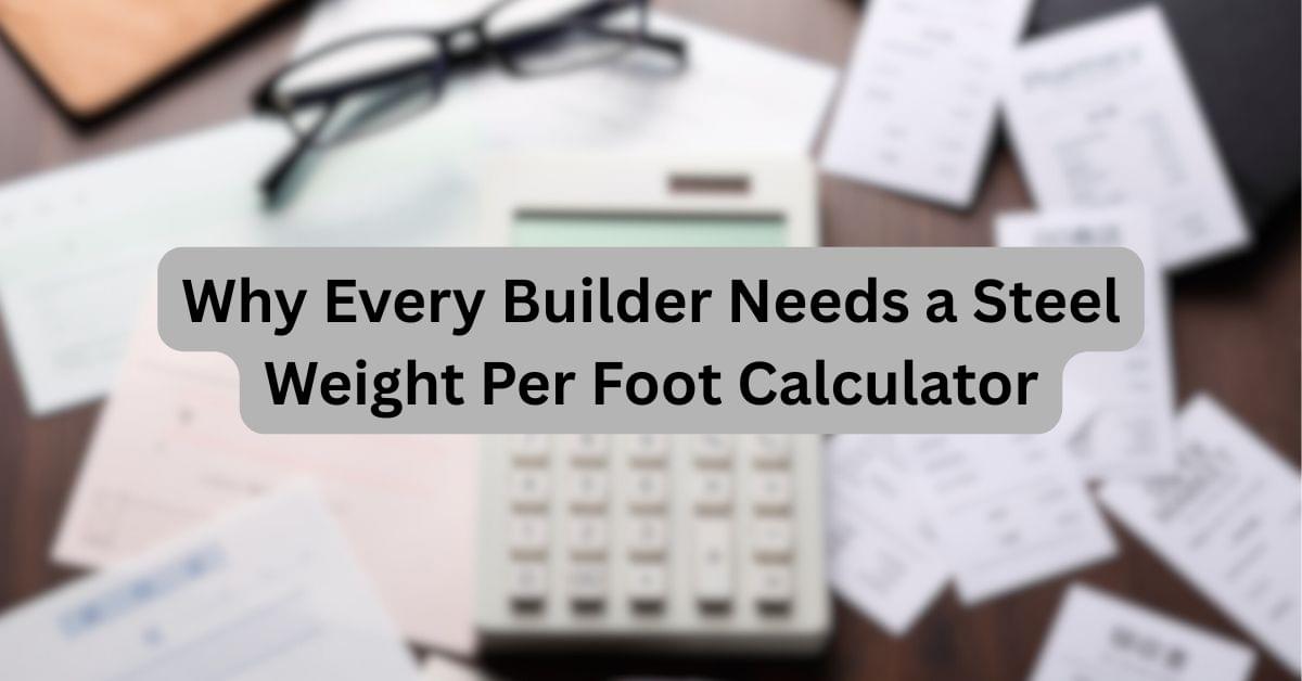 Steel Weight Per Foot Calculator applied on flat steel plates