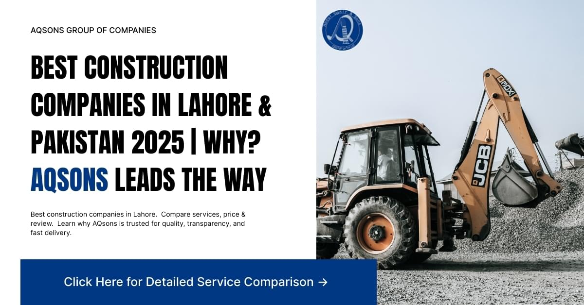 AQsons Group banner showcasing best construction companies in Lahore and Pakistan for 2025, with heavy machinery and a CTA button for service comparison.