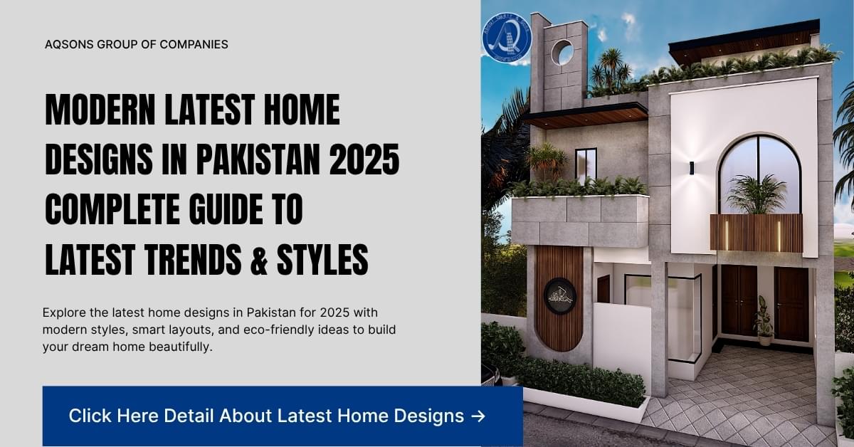 Modern latest home designs in Pakistan 2025 — stylish double-storey house with minimalist elevation, rooftop garden, large windows, and natural materials by Aqsons Group of Companies.