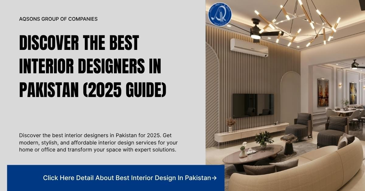 Best interior designers in Pakistan 2025 creating modern and stylish home and office interiors
