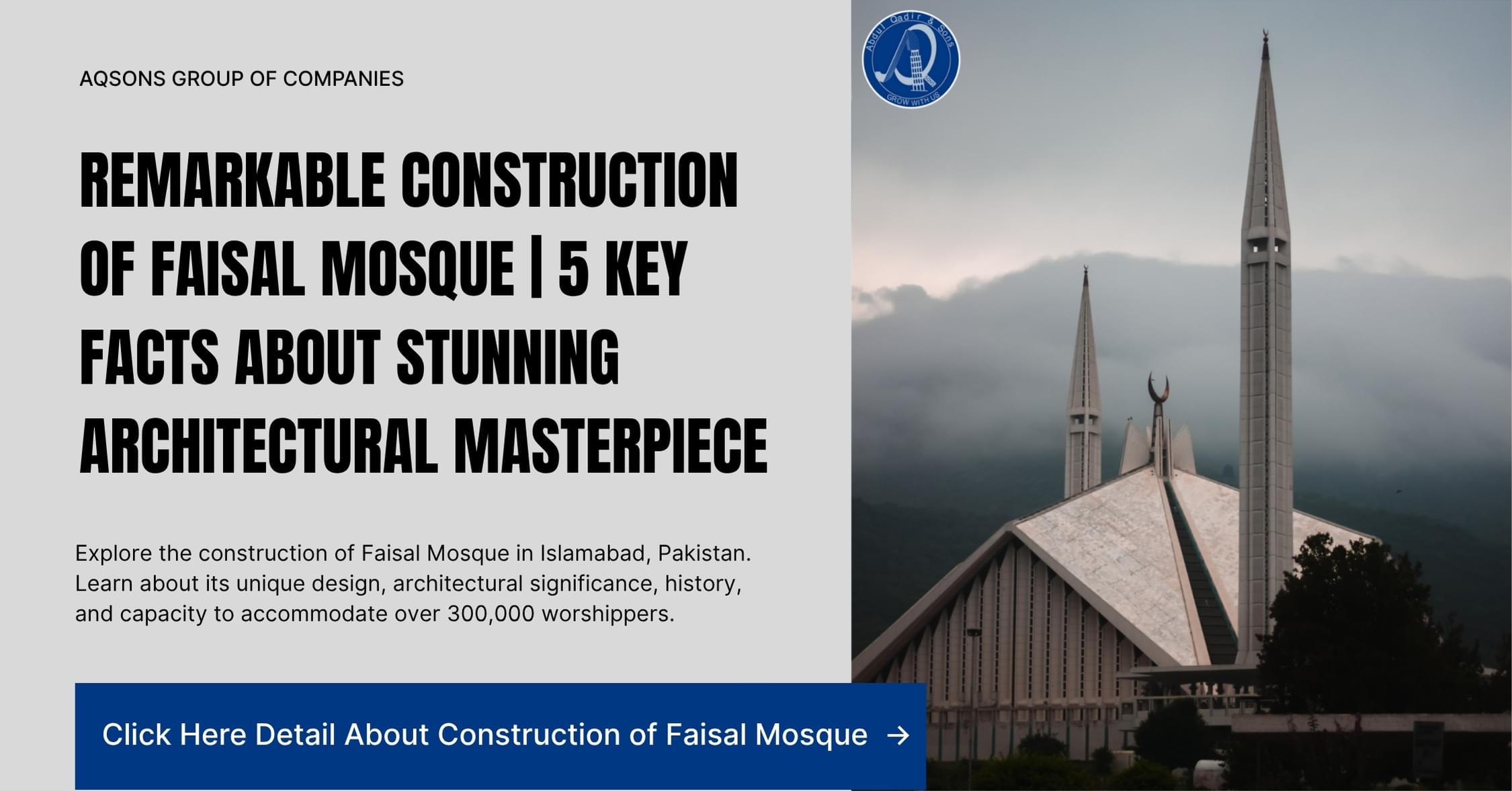 Construction of Faisal Mosque in Islamabad, showcasing its stunning architectural design and towering minarets, symbolizing Pakistan's cultural and religious heritage.