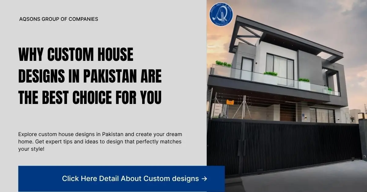 Modern custom house designs in Pakistan showcasing the benefits of choosing custom house designs for a dream home
