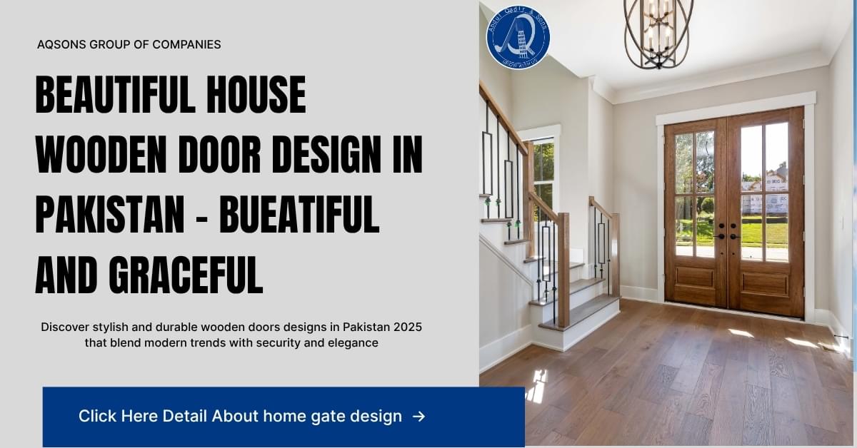 Elegant wooden doors design showcasing modern craftsmanship and timeless style for homes in Pakistan 2025.