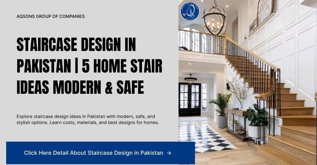 Explore staircase design ideas in Pakistan with modern, safe, and stylish options. Learn costs, materials, and best designs for homes.