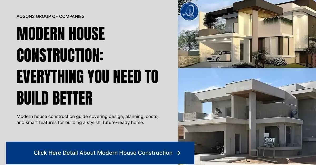 Modern House Construction: Everything You Need to Build Better